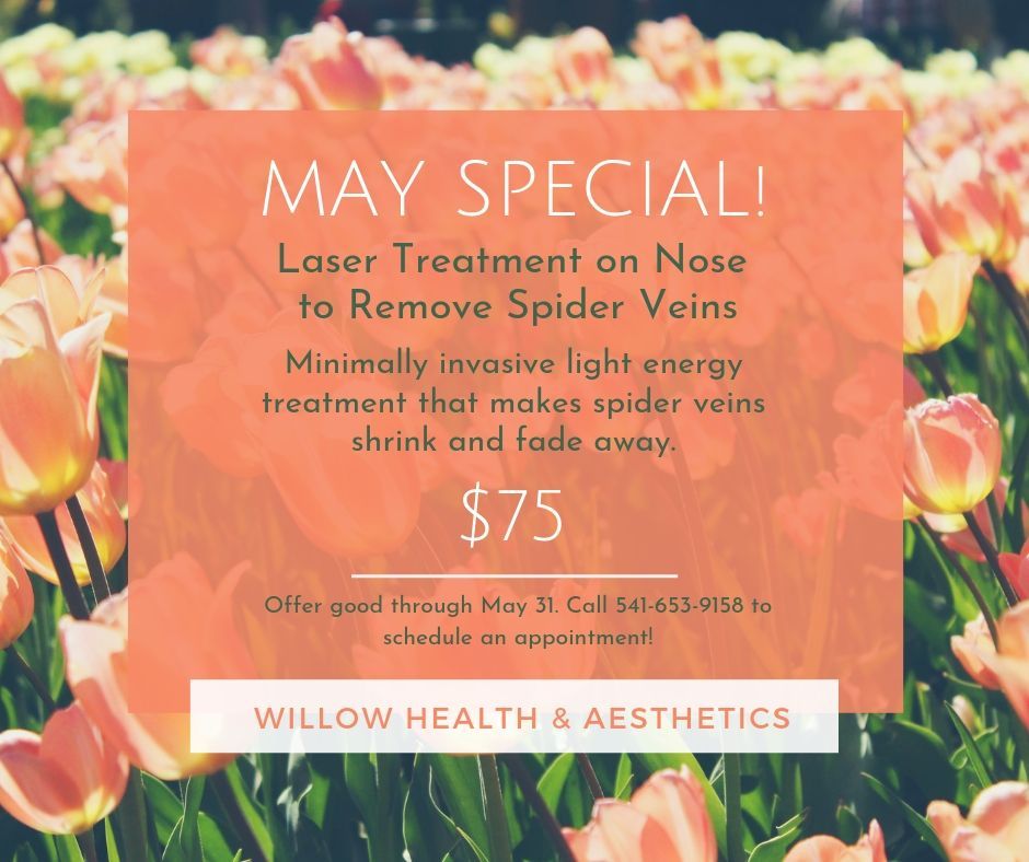 May 2019 Special at Willow Health and Aesthetics